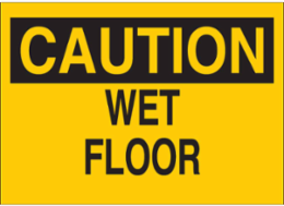 CAUTION Wet Floor Sign, 7" H x 10" W x 0.035" D, Aluminum