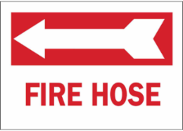 Fire Hose Sign, 10" H x 14" W x 0.035" D, Red on White, Aluminum, Arrow Direction: Left