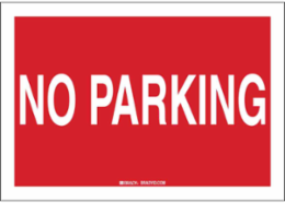 No Parking Sign, 7" H x 10" W x 0.035" D, Aluminum