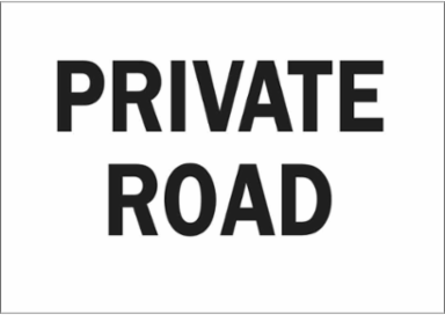 Private Road Sign, 10" H x 14" W x 0.035" D, Aluminum