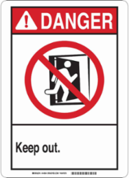 DANGER Keep Out. Sign, 14" H x 10" W x 0.1" D
