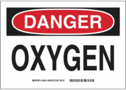 DANGER Oxygen Sign, 7" H x 10" W x 0.035" D, Aluminum