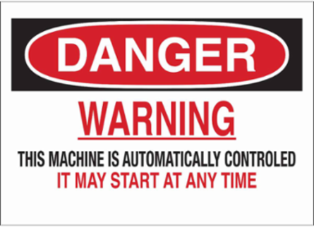 DANGER Warning This Machine Is Automatically Controlled Sign, 7" H x 10" W x 0.1" D, Fiberglass