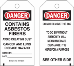 CONTAINS ASBESTOS FIBERS AVOID CREATING DUST Cancer and Lung Disease Hazard Signed By: Date: