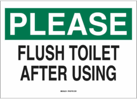 PLEASE Flush Toilet After Using Sign, 10" H x 14" W x 0.006" D, Polyester