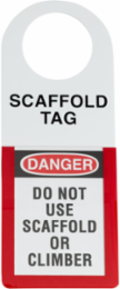 SCAFFOLD TAG Holder, DANGER DO NOT USE SCAFFOLD OR CLIMBER, 12" H x 4.5" W, Black/Red on White