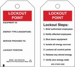 Self-Laminating Energy Source Tags: LOCKOUT POINT: EQUIPMENT ID: ENERGY TYPE & MAGNITUDE: SERVICE …