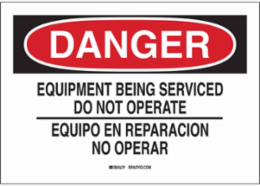 Bilingual DANGER Equipment Being Serviced Sign, 7 Inch H x 10 Inch W, Polystyrene