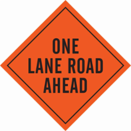 One Lane Road Ahead Sign, 48" H x 48" W, Mesh