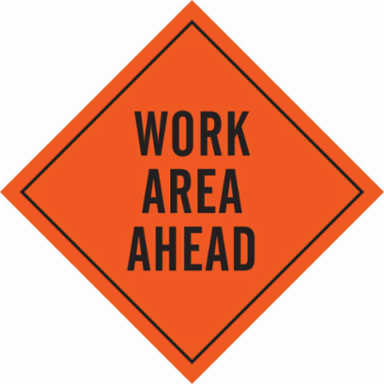 Work Area Ahead Sign, 48" H x 48" W, Mesh