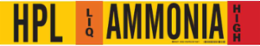 HPL LIQ AMMONIA HIGH Pipe Marker, 4" H x 24" W, Fits Pipes 8" Dia. or Larger