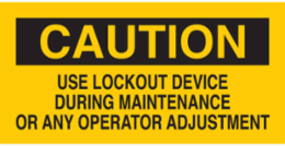 Caution Use Lockout Device During Maintenance Or Any Operator Adjustment Sign, 2.25" H x 4.5" W x 0.004" D, Vinyl