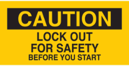 CAUTION Lock Out Safety Sign, 2.25 Inch H x 4.5 Inch W, Vinyl, Outdoor Use