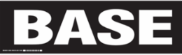 BASE Label, White on Black, 7 Inch H x 24 Inch W, 0.01 Inch Thickness, Outdoor Use