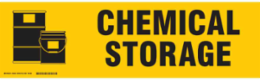 CHEMICAL STORAGE Label, Black on Yellow, 7" H x 24" W x 0.006" D