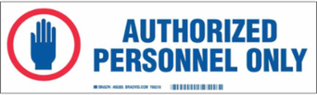 AUTHORIZED PERSONNEL ONLY Label, Blue/Red on White, 3.5" H x 12" W x 0.006" D