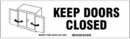 KEEP DOORS CLOSED Label, Black on White, 3.5" H x 12" W x 0.006" D
