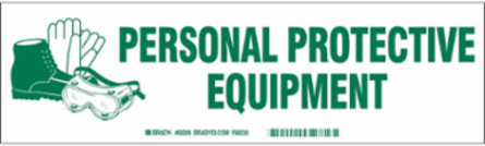 PERSONAL PROTECTIVE EQUIPMENT Label, Green on White, 3.5" H x 12" W x 0.006" D