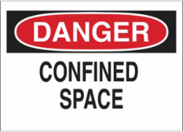 DANGER Confined Space Sign, 10" H x 14" W x 0.06" D, Polystyrene