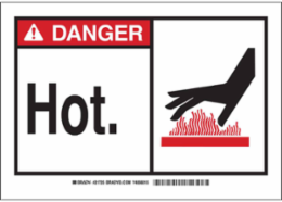 DANGER Hot. Sign, 10" H x 14" W x 0.1" D, Fiberglass