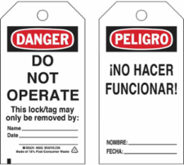 Lockout Tags: DANGER: DO NOT OPERATE This lock/tag may only be removed by: Name__Date__, English;Spanish