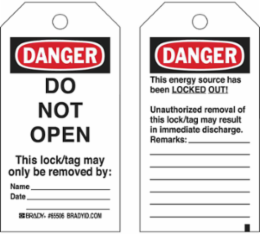 Lockout Tags: DANGER: DO NOT OPEN This lock/tag may only be removed by: Name: Date:, 5.75" H x 3" W, Paper