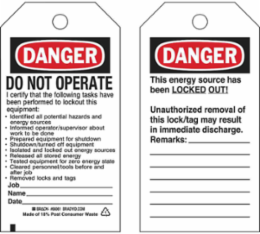 Lockout Tags: DO NOT OPERATE, DANGER this energy source has been LOCKED OUT, Unauthorized removal may result in discharge, Paper