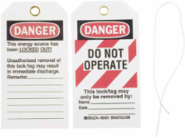 Lockout Tags: DANGER: DO NOT OPERATE This energy source has been LOCKED OUT! DO NOT OPERATE