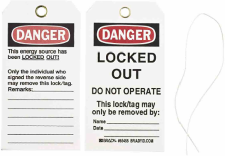 Lockout Tags: DANGER: LOCKED OUT DO NOT OPERATE This lock/tag may only be removed by: Name: Date:, w/String
