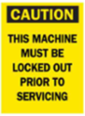 CAUTION This Machine Must Be Locked Out Prior To Servicing Sign, 7" H x 5" W x 0.025" D, Magnetic Vinyl