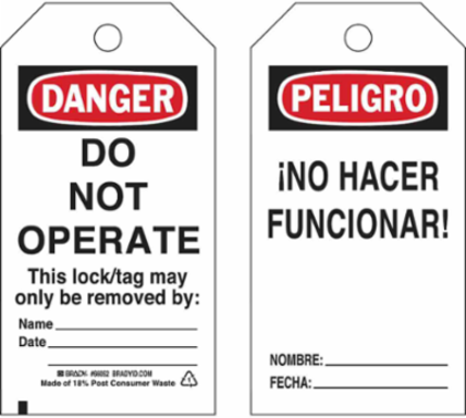 Lockout Tags: DANGER: DO NOT OPERATE This lock/tag may only be removed by: Name: Date: