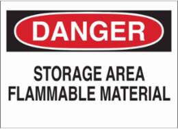 DANGER Storage Area Flammable Material Sign, 10" H x 14" W x 0.1" D, Black/Red on White, Fiberglass