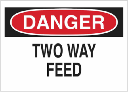 DANGER Two Way Feed Sign, 10" H x 14" W x 0.1" D, Fiberglass