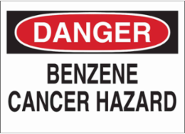 DANGER Benzene Cancer Hazard Sign, 10" H x 14" W x 0.1" D, Fiberglass