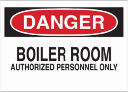 DANGER Boiler Room Authorized Personnel Only Sign, 10" H x 14" W x 0.1" D, Fiberglass