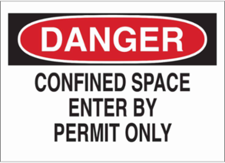 DANGER Confined Space Enter By Permit Only Sign, 10" H x 14" W x 0.1" D, Fiberglass