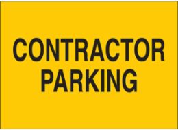 Contractor Parking Sign, 10" H x 14" W x 0.1" D, Fiberglass