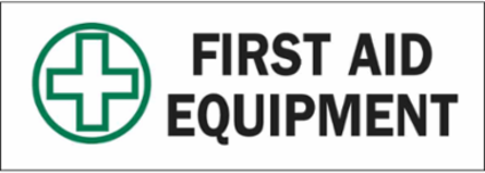 First Aid Equipment Sign, 3.5" H x 10" W x 0.1" D, Fiberglass