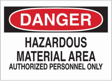 DANGER Hazardous Material Area Authorized Personnel Only Sign, 10" H x 14" W x 0.1" D, Fiberglass