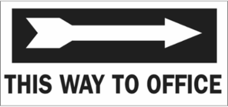 This Way To Office Sign, 6.5" H x 14" W x 0.1" D, Fiberglass