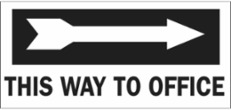 This Way To Office Sign, 6.5" H x 14" W x 0.1" D, Fiberglass