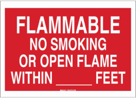 FLAMMABLE No Smoking Or Open Flame Within __ Feet Sign, 14" H x 20" W x 0.1" D, Fiberglass