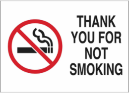 Thank You For Not Smoking Sign, 7" H x 10" W x 0.035" D, Aluminum