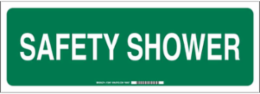 Safety Shower Sign, 7" H x 20" W x 0.1" D, Fiberglass