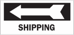 Shipping Sign, 6.5" H x 14" W x 0.1" D, Fiberglass, Arrow Direction: Left