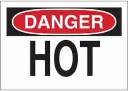 DANGER Hot Sign, 10" H x 14" W x 0.1" D, Fiberglass, Black/Red on White