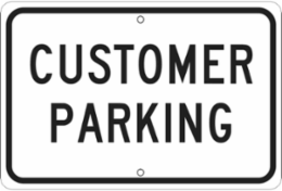 Customer Parking Sign, 12" H x 18" W x 0.1" D, Fiberglass
