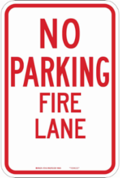 NO PARKING Fire Lane Sign, 18" H x 12" W x 0.1" D, Fiberglass
