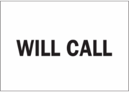 Will Call Sign, 14" H x 20" W x 0.1" D, Fiberglass