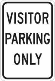 Visitors Parking Only Sign, 18" H x 12" W x 0.1" D, Fiberglass